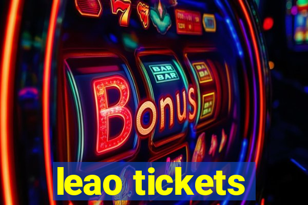 leao tickets